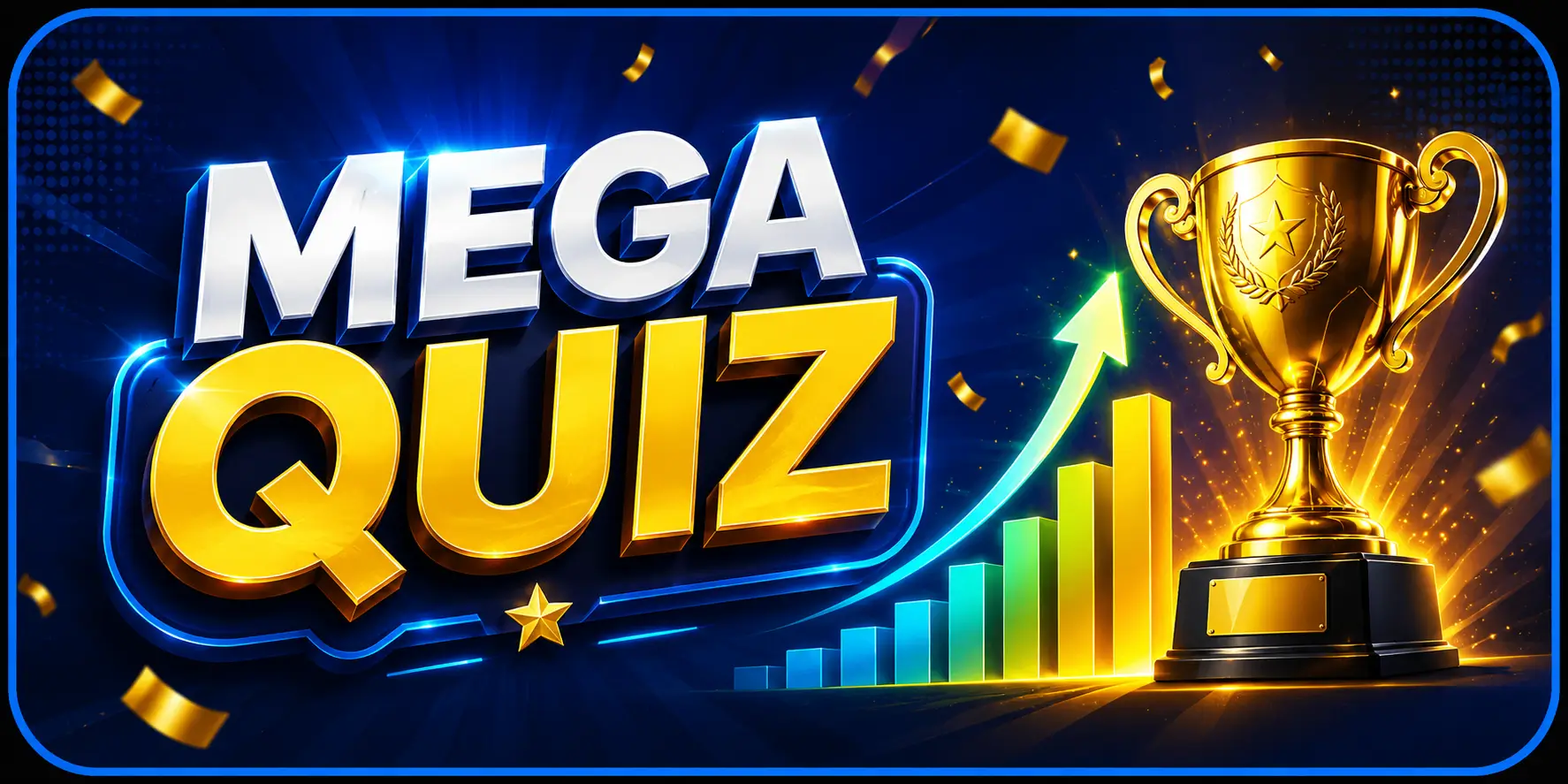 Mega Quiz — Monthly Event